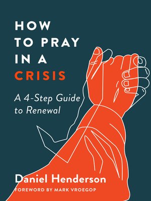 cover image of How to Pray in a Crisis